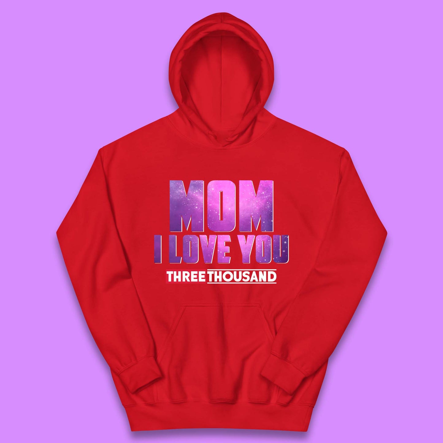 Mom I Love You Three Thousand Kids Hoodie