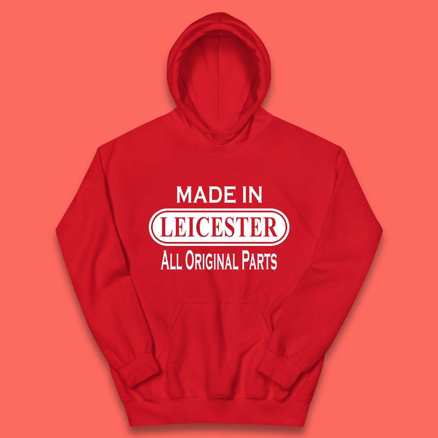 Made In Leicester All Original Parts Vintage Retro Birthday City in East Midlands, England Gift Kids Hoodie
