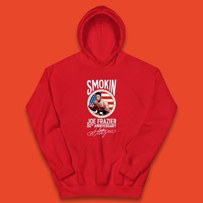 Smokin Joe Frazier 80th Anniversary Kids Hoodie