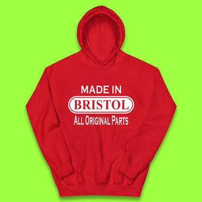 Made In Bristol All Original Parts Vintage Retro Birthday City in South West England Gift Kids Hoodie