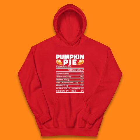 Pumpkin Pie Calories 55% Daily Value Thanksgiving Food Calories Funny Nutrition Facts Kids Hoodie