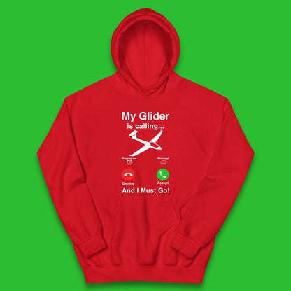 My Glider is Calling And I Must Go Kids Hoodie