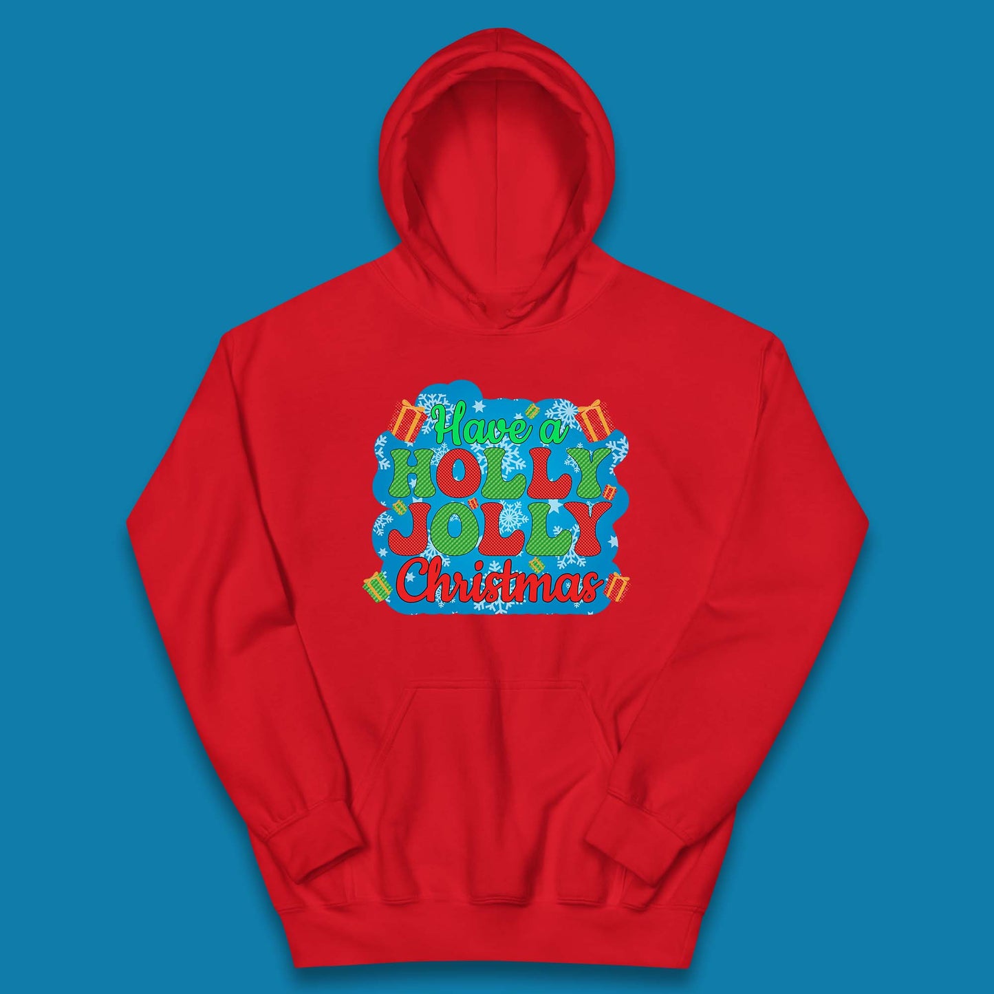 Have A Holly Jolly Christmas Kids Hoodie