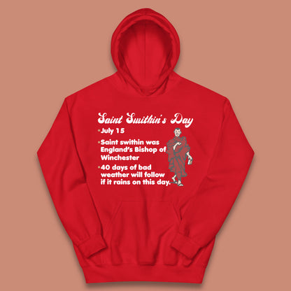 Saint Swithun's Day Swithun Weather Folklore Happy St. Swithin's Day Kids Hoodie
