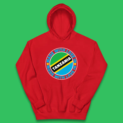 Made With Love In Tanzania Country In East Africa Tanzanian Africa Traveler Kids Hoodie