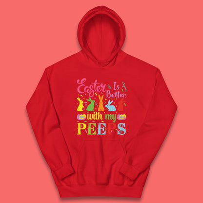 Easter Is Better With My Peeps Kids Hoodie