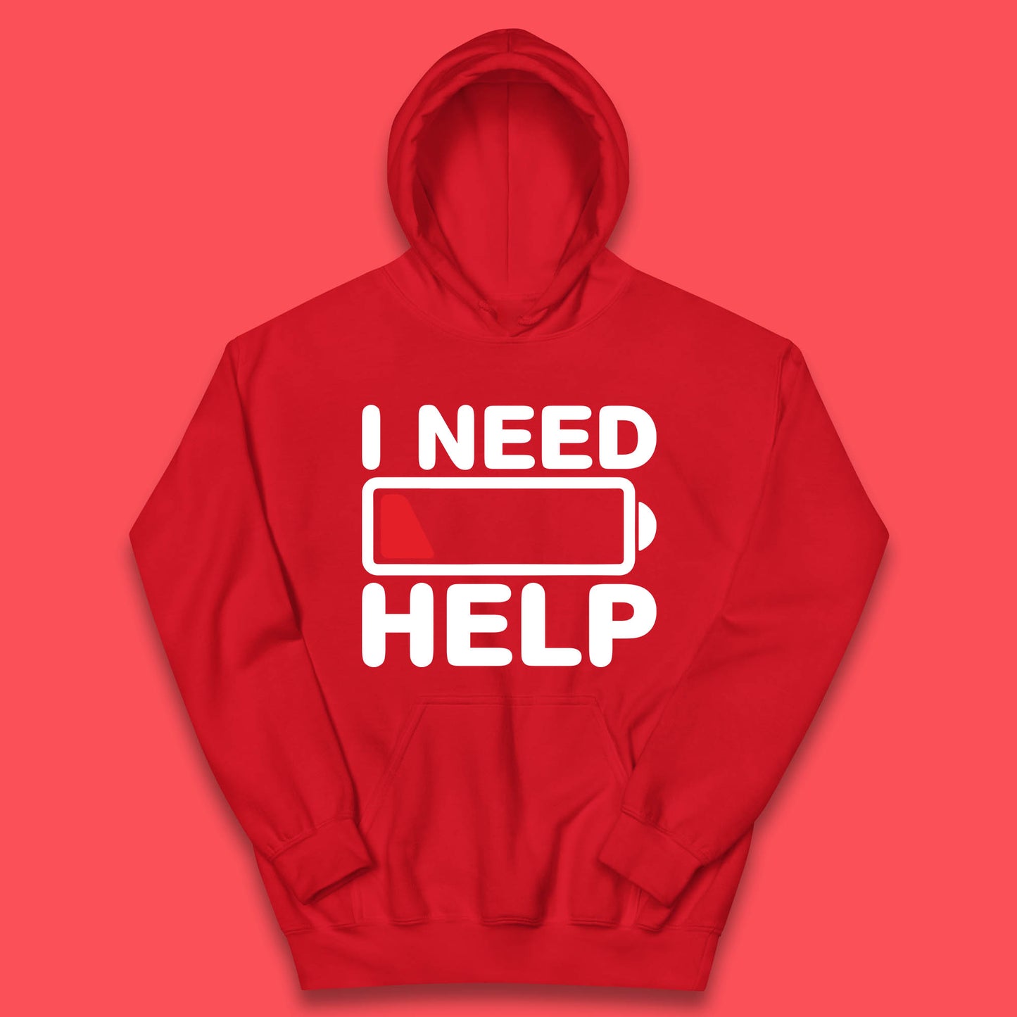 I Need Help Low Energy No Battery Always Tired Low Battery Kids Hoodie