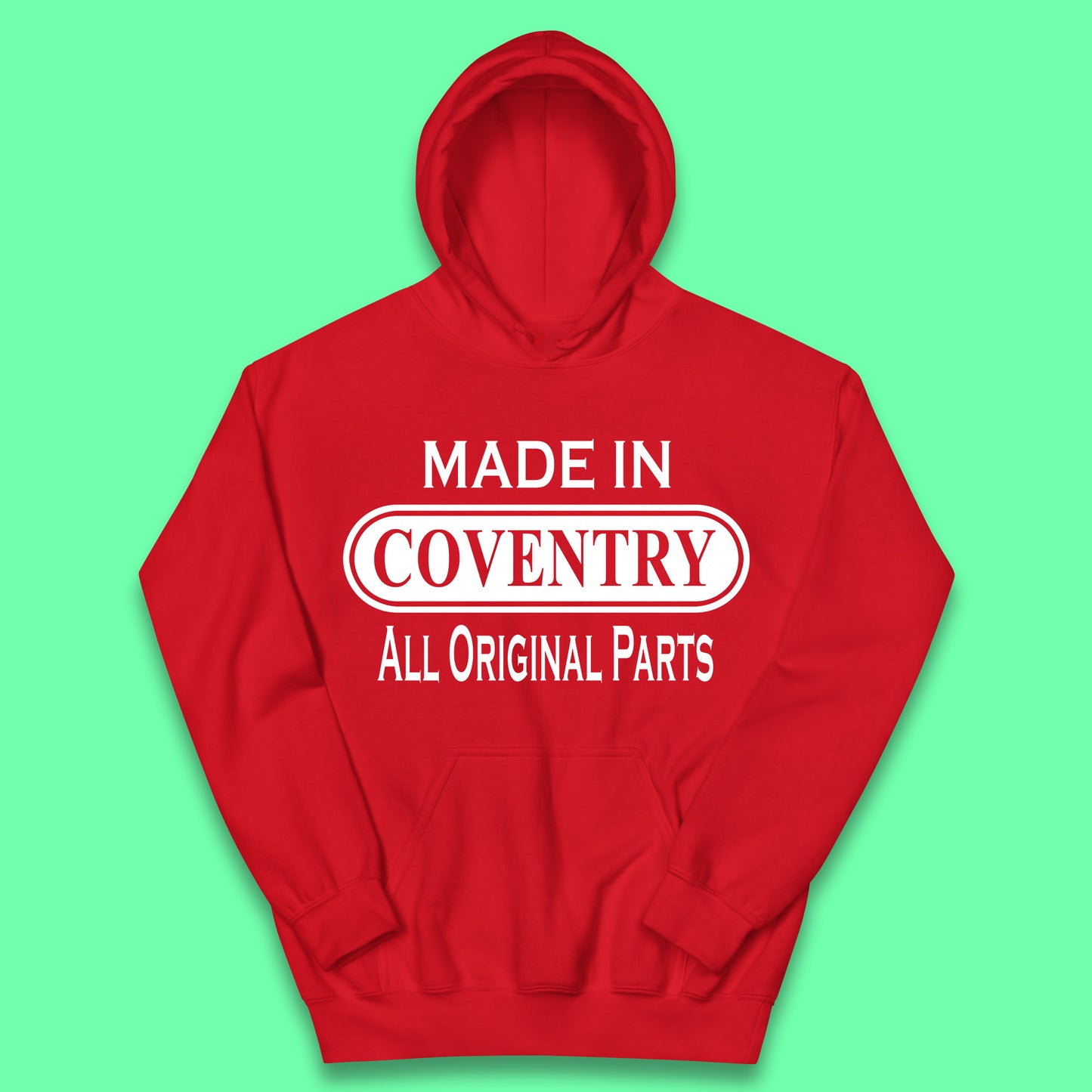 Made In Coventry All Original Parts Vintage Retro Birthday City In West Midlands, England Gift Kids Hoodie