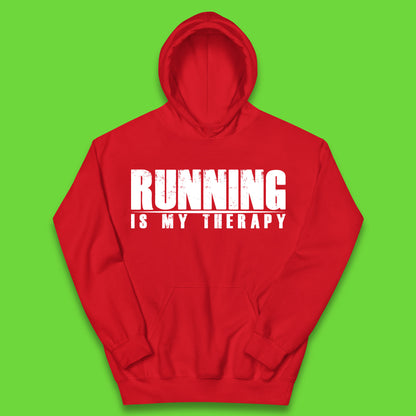 Running Is My Therapy Runner Running Lover Fitness Exercise  Running Therapy Kids Hoodie