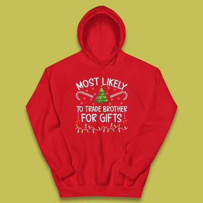 trade brother for christmas gifts hoodie