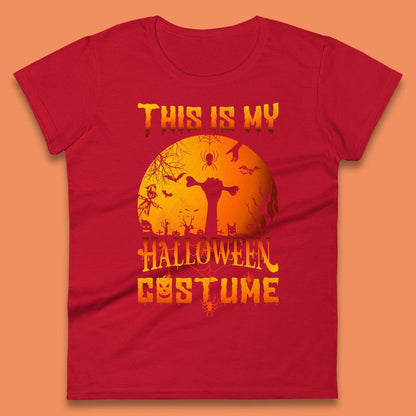 This Is My Halloween Costume Zombie Hand Rising Out Of A Graveyard & Holding Bone In Spooky Night Womens Tee Top