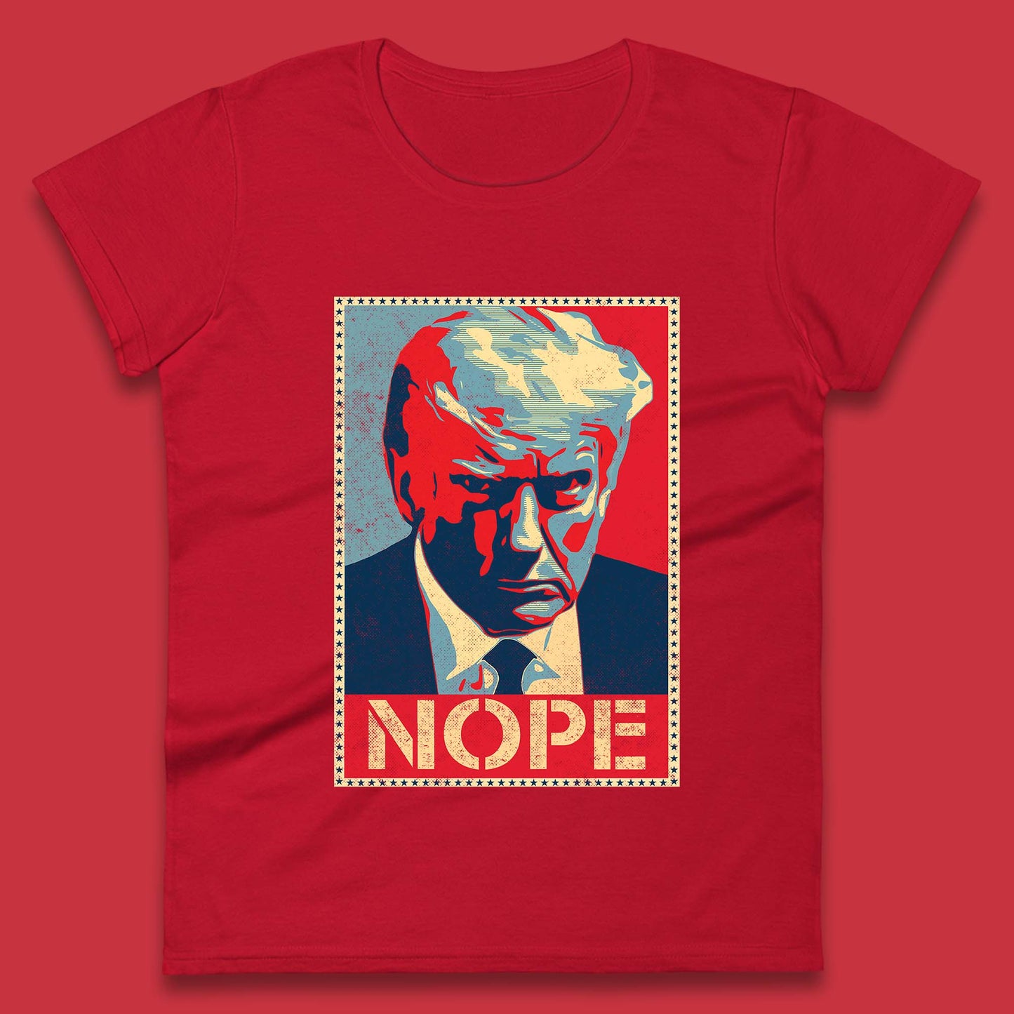 Donald Trump Nope Mugshot Funny Political Obama Hope Anti Trump Womens Tee Top