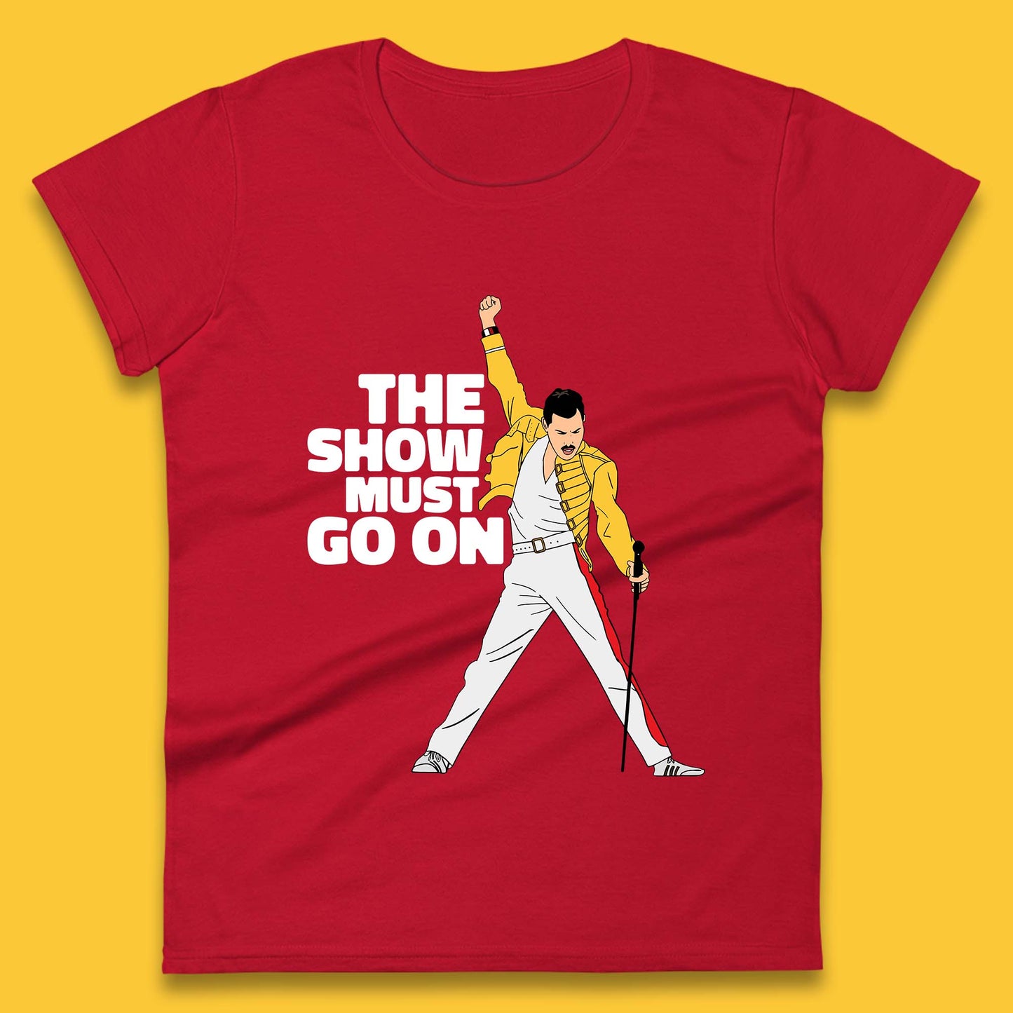 The Show Must Go On Freddie Mercury British Singer Songwriter Womens Tee Top