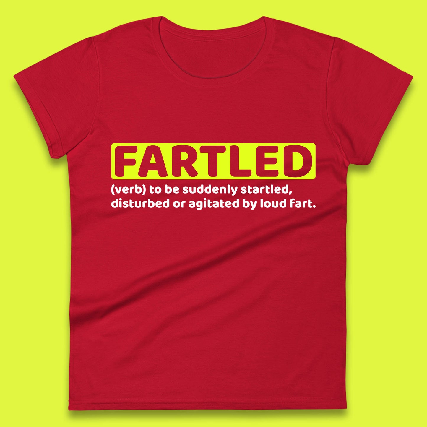 Fartled Definition Funny Sarcastic Dictionary Fart Humor Rude Offensive Joke Womens Tee Top
