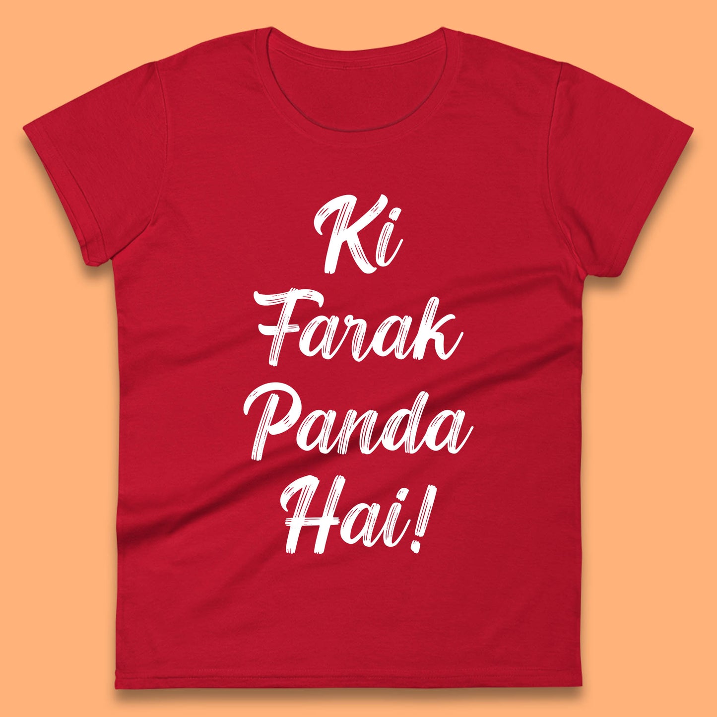Ki Farak Panda Hai Funny Humorous Novelty Panda Parody Gift Womens Tee Top