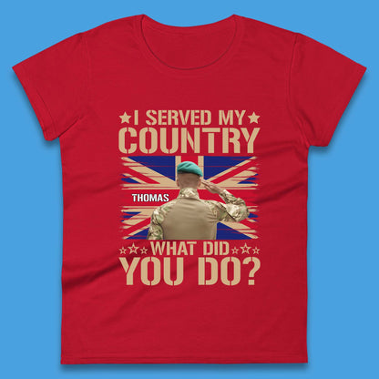 Personalised I Served My Country Womens T-Shirt