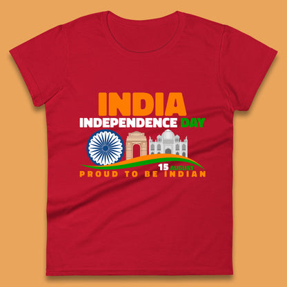 India Independence Day 15th August Proud To Be Indian Famous Monuments Of India Womens Tee Top