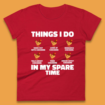 Chickens Things Womens T-Shirt