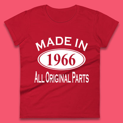 Made In 1966 All Original Parts Vintage Retro 57th Birthday Funny 57 Years Old Birthday Gift Womens Tee Top