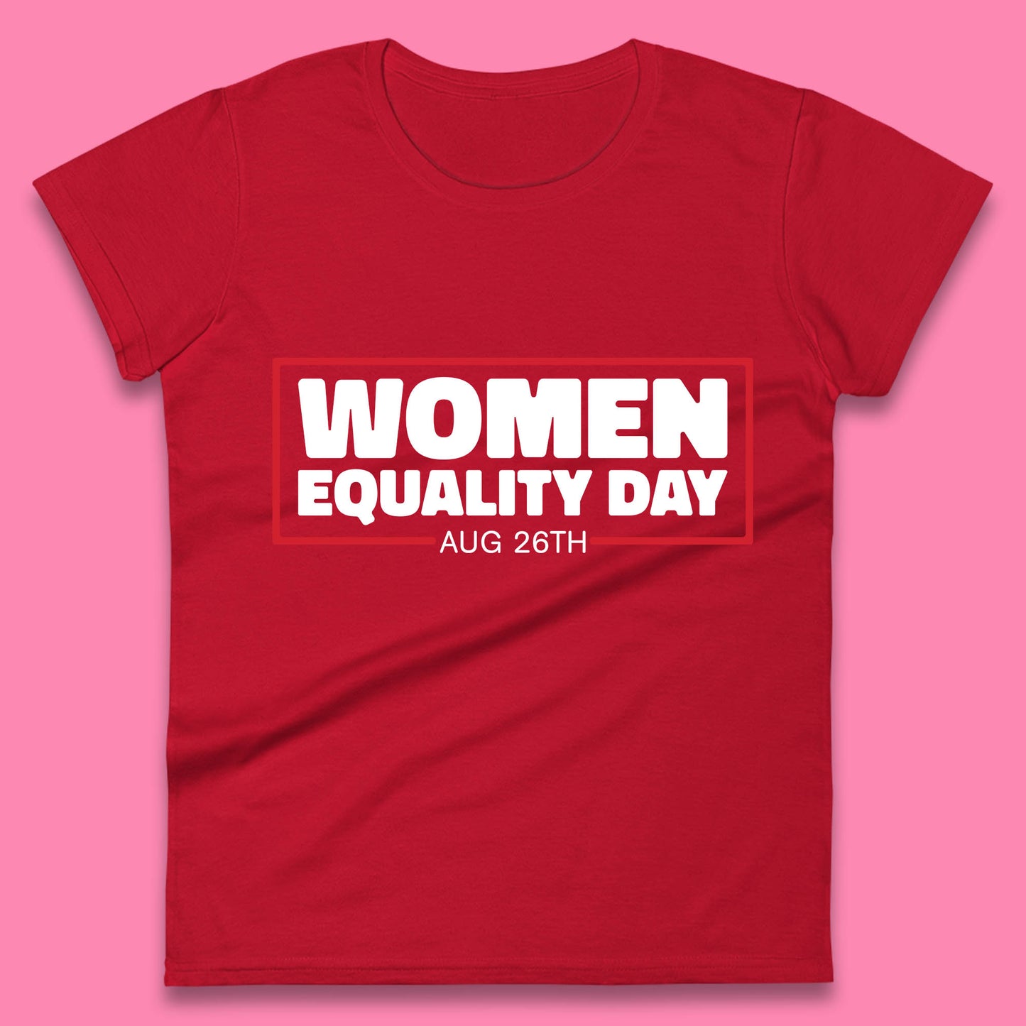 Women Equality Day Aug 26th Women Rights Empowerment Girls Power Female Support Womens Tee Top
