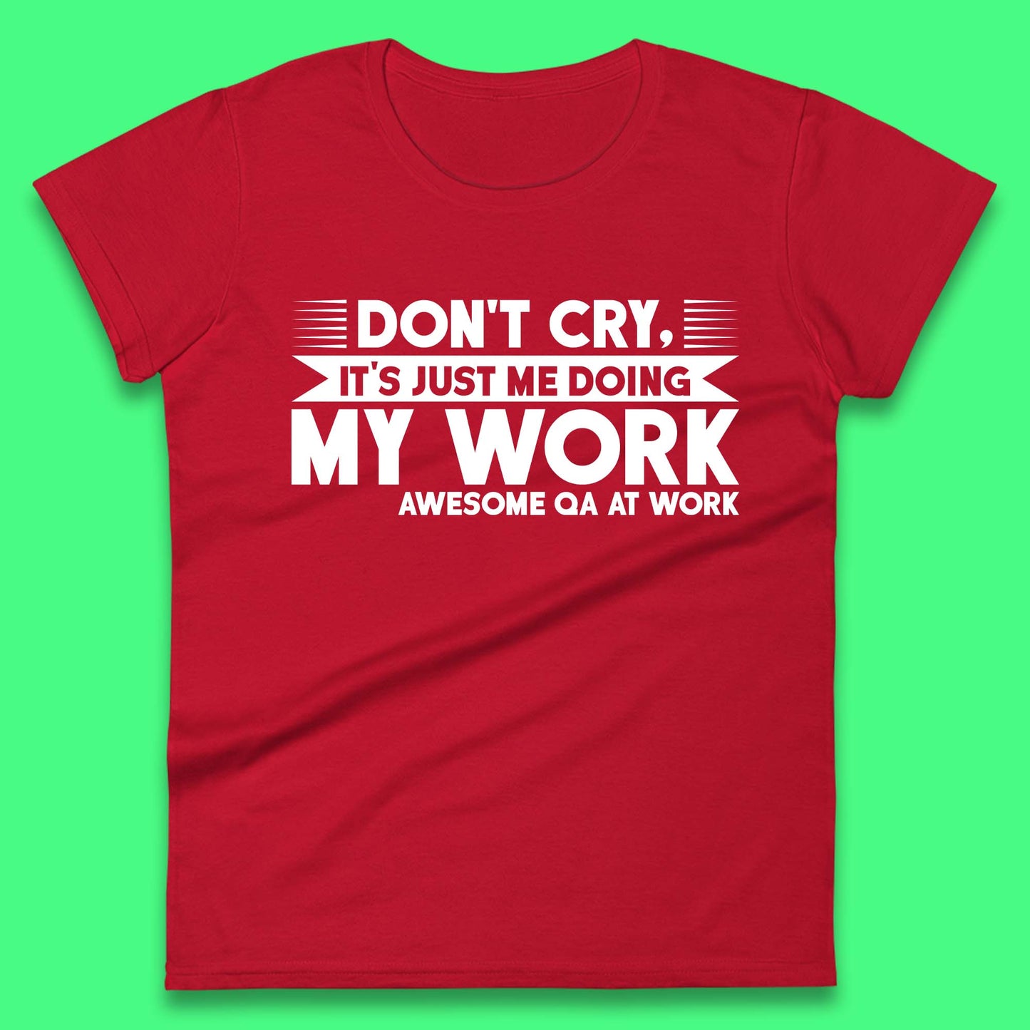 Awesome Qa At Work Womens T-Shirt