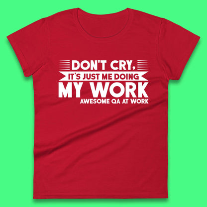 Awesome Qa At Work Womens T-Shirt