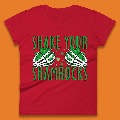 Shake Your Shamrocks Womens T-Shirt