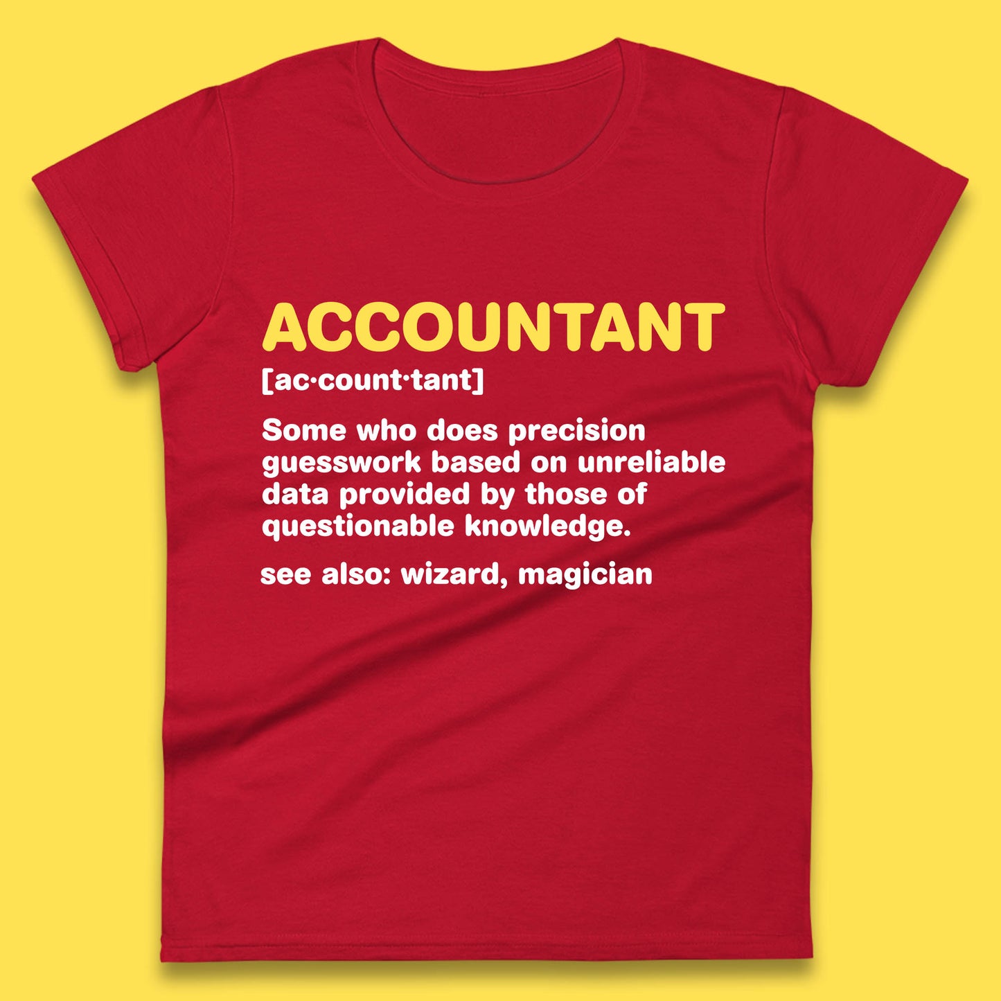 Accountant Noun Wizard Magician Accountant Definition Banker Officers Finance Maintainer Womens Tee Top