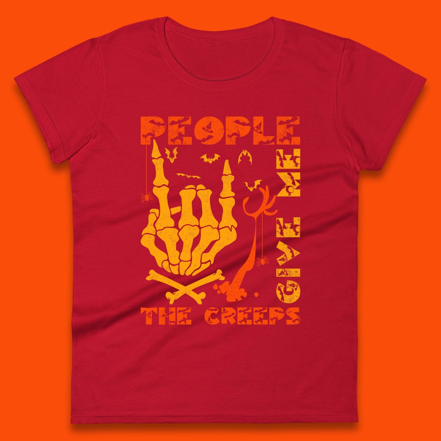 People Give Me The Creep Skeleton Hand Halloween Spooky Creepy Season Womens Tee Top