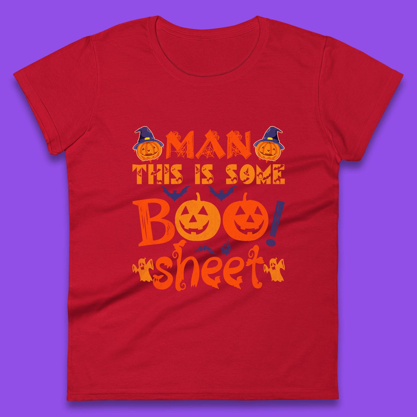 Man This Is Some Boo Sheet Funny Ghost Halloween Costume Womens Tee Top