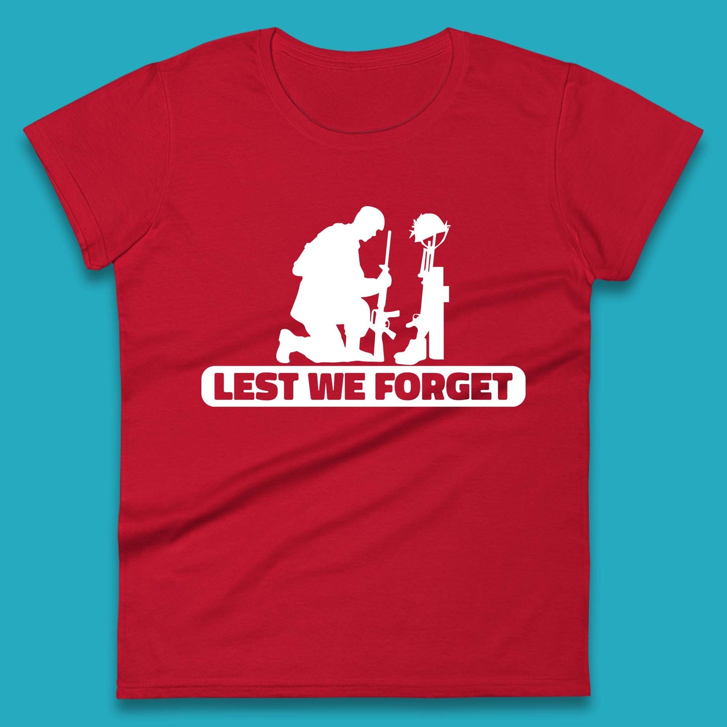 Lest We Forget Kneeling Soldier Remembrance Day British Armed Forces Day Womens Tee Top