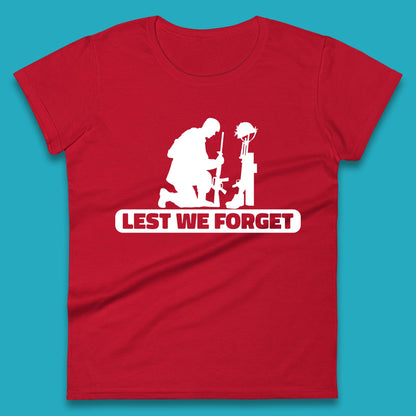 Lest We Forget Kneeling Soldier Remembrance Day British Armed Forces Day Womens Tee Top