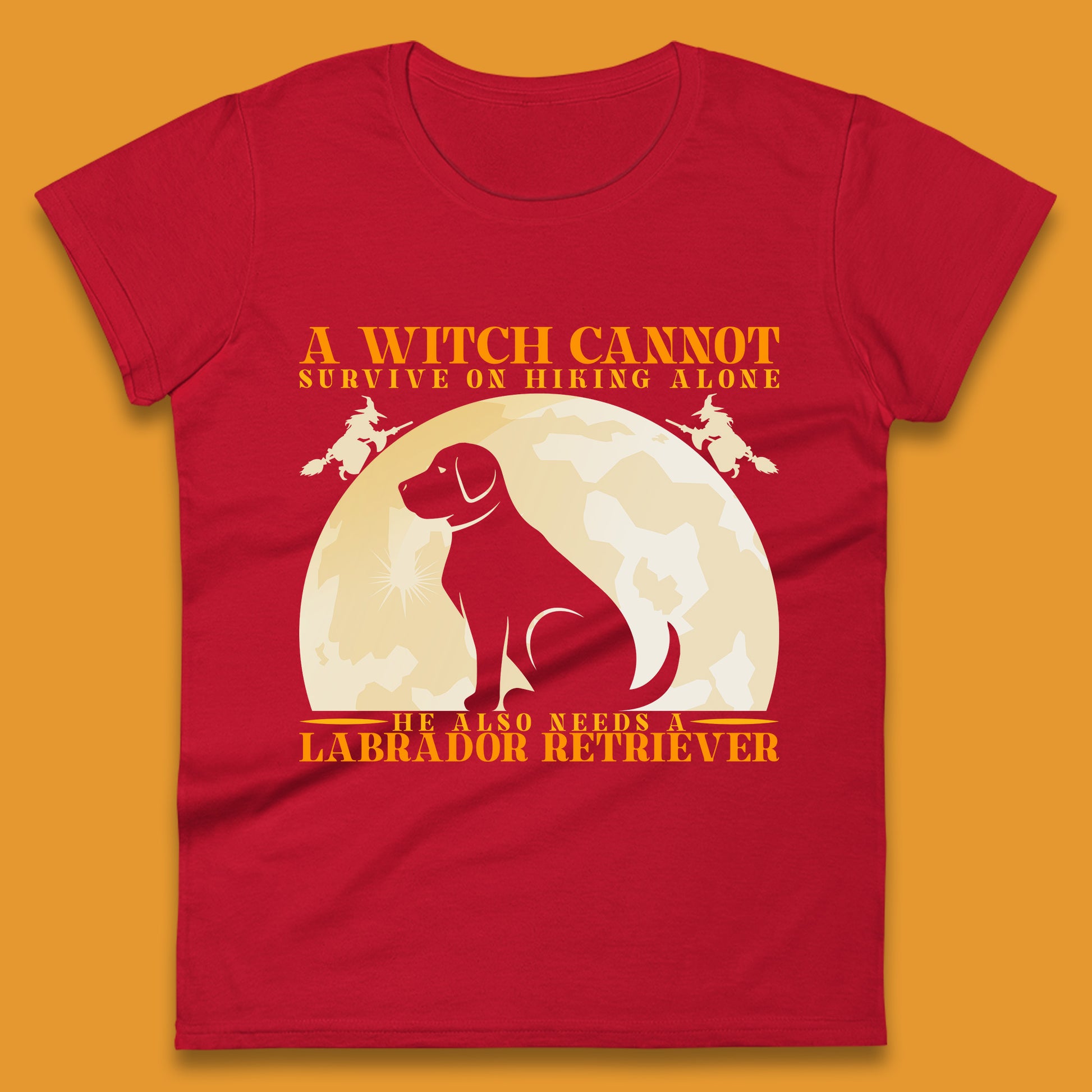 A Witch Cannot Survive On Hiking Alone Womens T Shirt