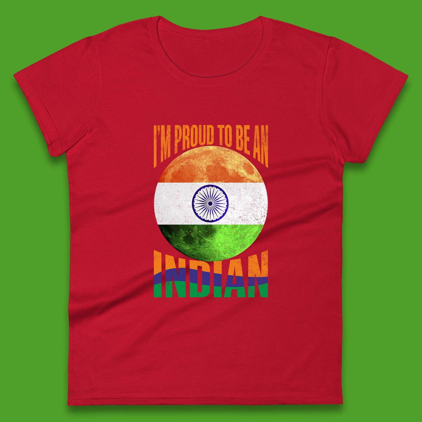 I'm Proud To Be An Indian Chandrayaan-3 Soft Landing To The Moon Womens Tee Top