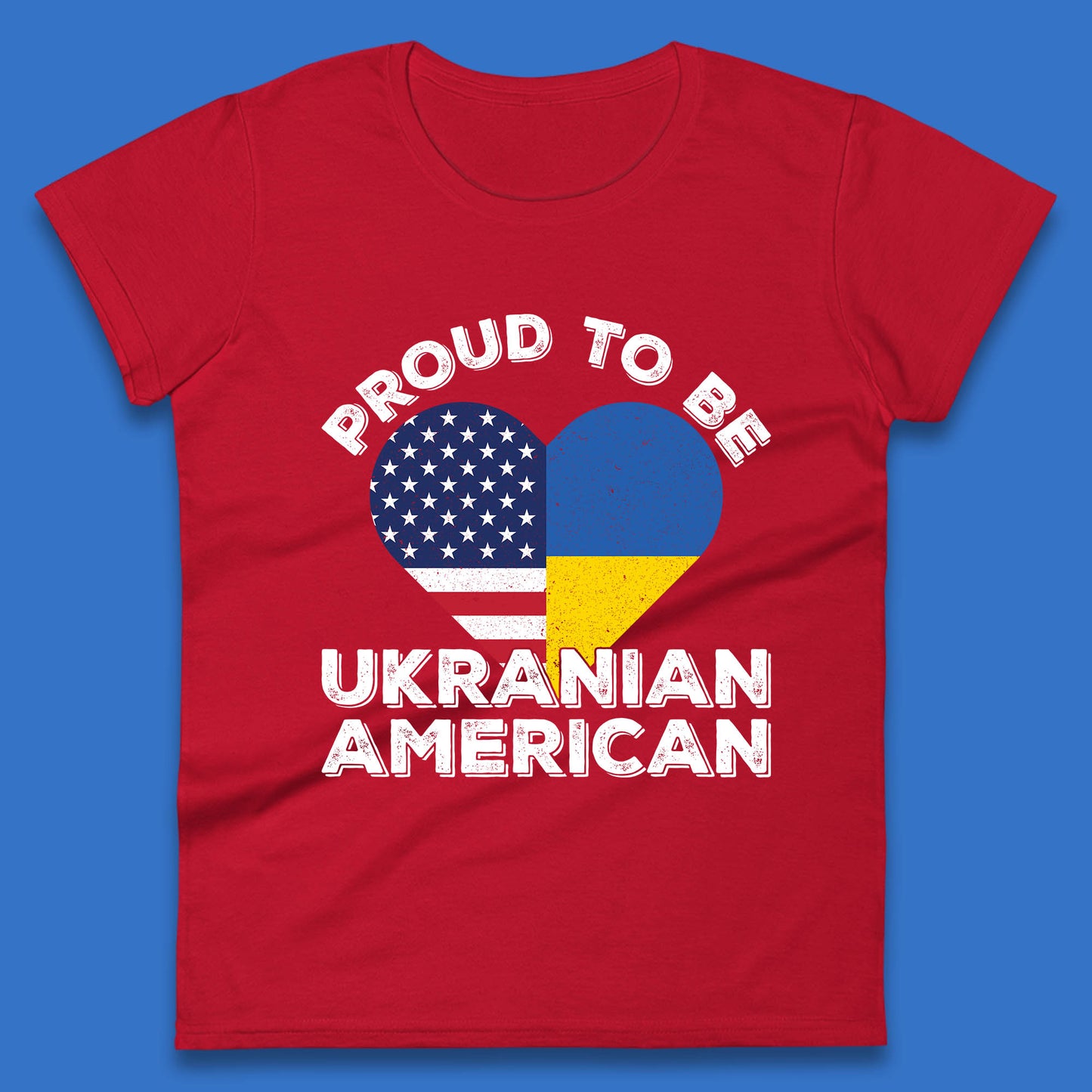 Proud To Be Ukrainian American Patriotic Ukraine And USA Ukrainian Flag Womens Tee Top