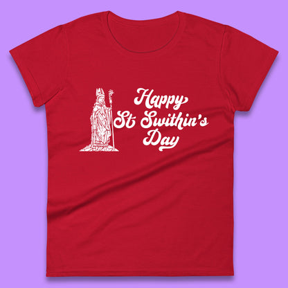 Happy St. Swithin's Day Swithun Weather Folklore Saint Swithun's Day Womens Tee Top