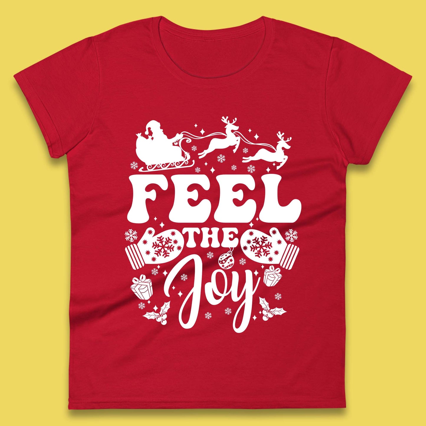 Feel The Joy Christmas Ladies T-Shirt