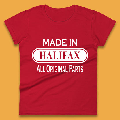 Made In Halifax All Original Parts Vintage Retro Birthday Town in  West Yorkshire, England Gift Womens Tee Top