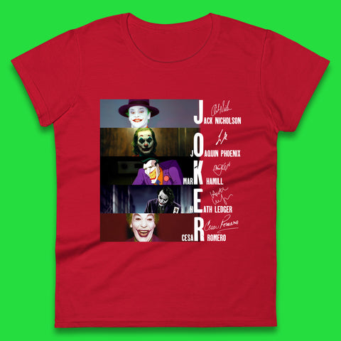 Joker All Movie Characters Full Autograph By Signed The Actors Poster Joker Greatest Villains Signatures Womens Tee Top