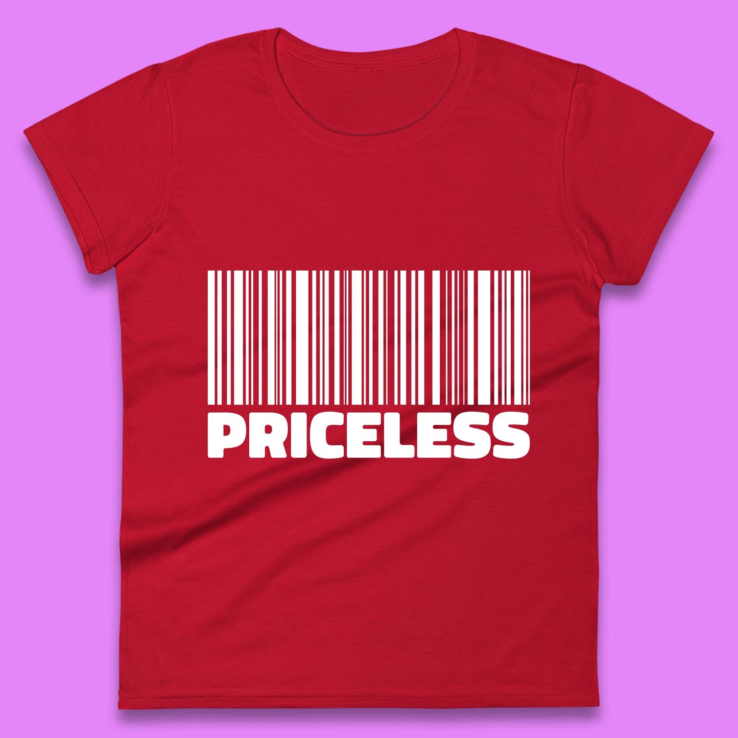 Scan For Priceless Barcode Funny Label Inspirational Empowerment Womens Tee Top