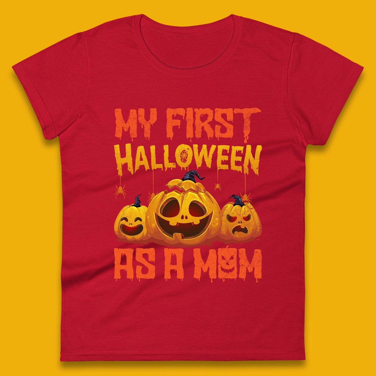 My First Halloween As A Mom New Mother Mom To Be Halloween Womens Tee Top