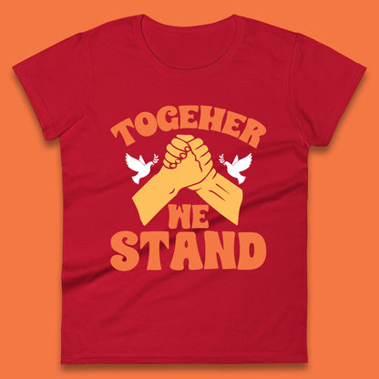 Together We Stand Handshake All Lives Matter Equality Social Justice Womens Tee Top