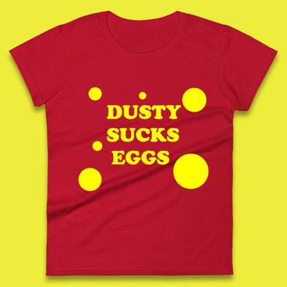 Dusty Rhodes Sucks Eggs T Shirt