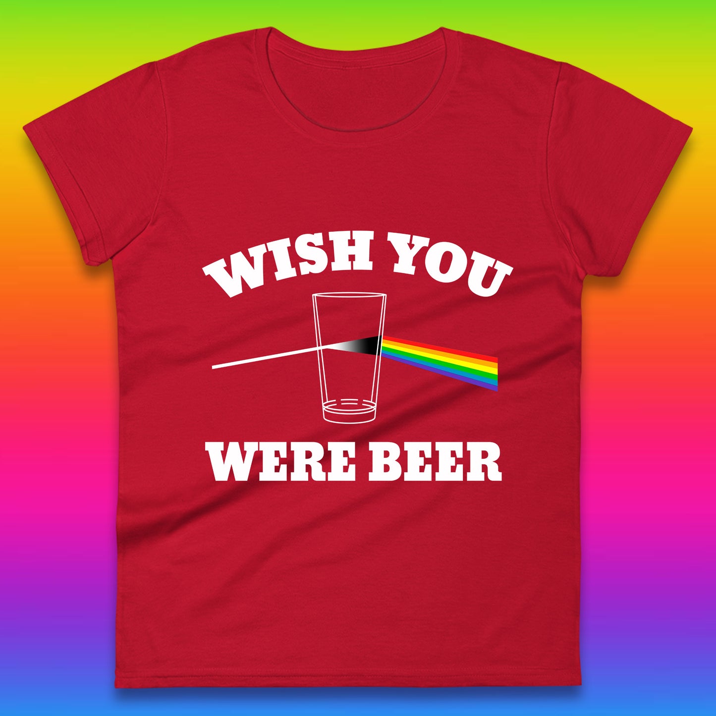 Wish You Were Beer Pink Floyd Beer Parody Song Funny Beer Alcohol Drinking Lovers Womens Tee Top