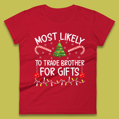 trade brother for christmas gifts womens t shirt