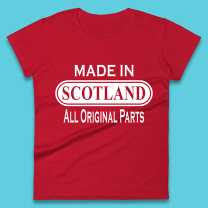 Made In Scotland All Original Parts Vintage Retro Birthday Country In United Kingdom UK Constituent Country Gift Womens Tee Top