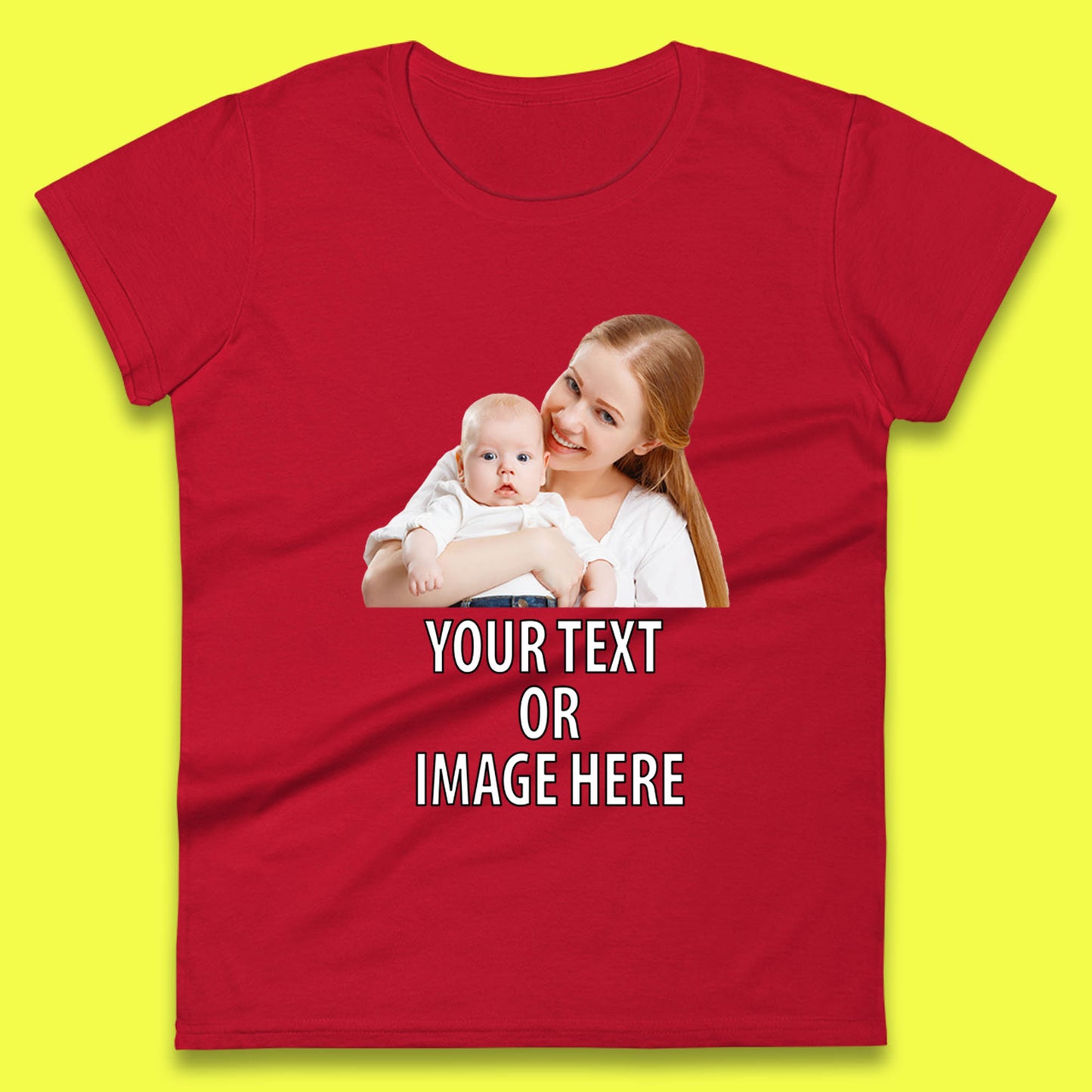 Personalized Custom Text Or Image Here, Custom Photo, Custom Business Logo, Add Your Own Text Customizable Womens Tee Top