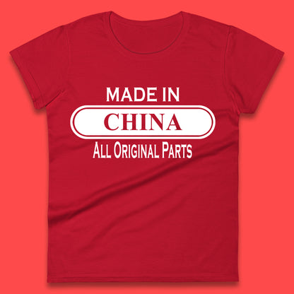 Made In China All Original Parts Vintage Retro Birthday Chinatown City of Westminster, London Gift Womens Tee Top