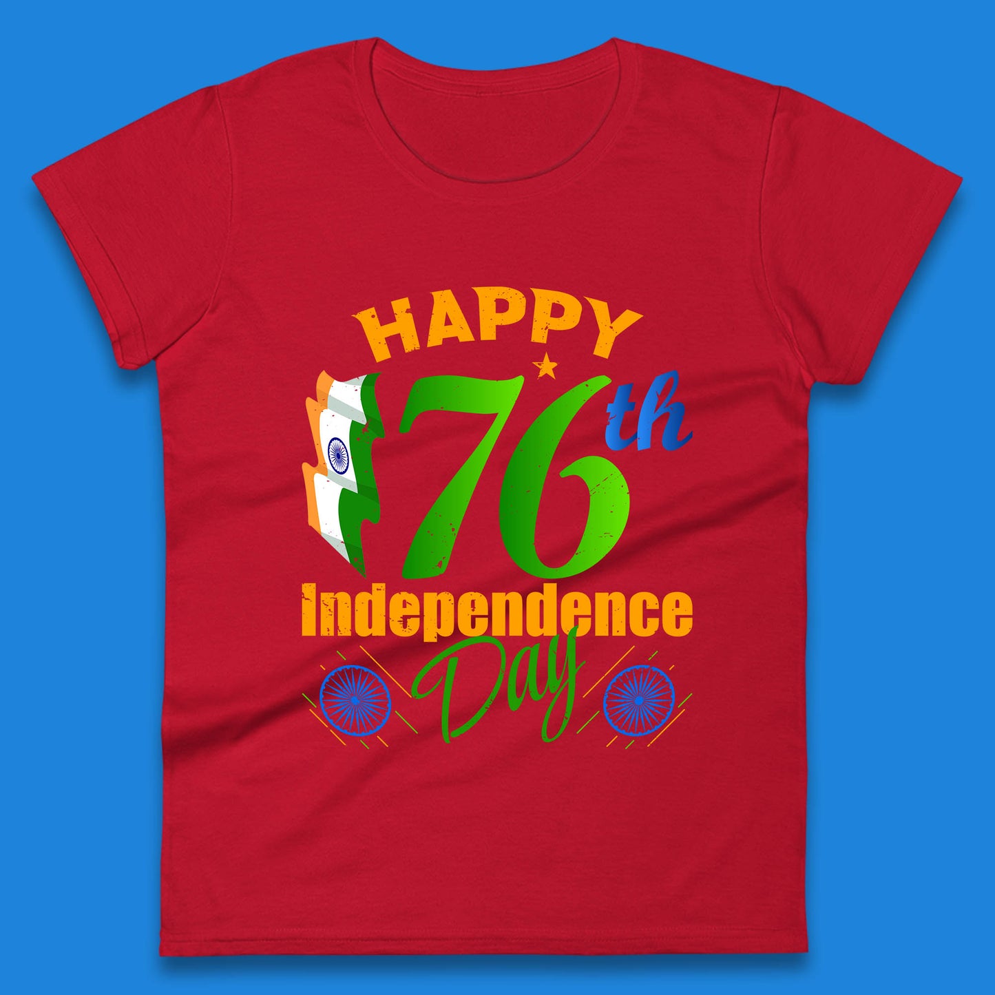 Happy India 76th Independence Day 15th August Patriotic Indian Flag Womens Tee Top