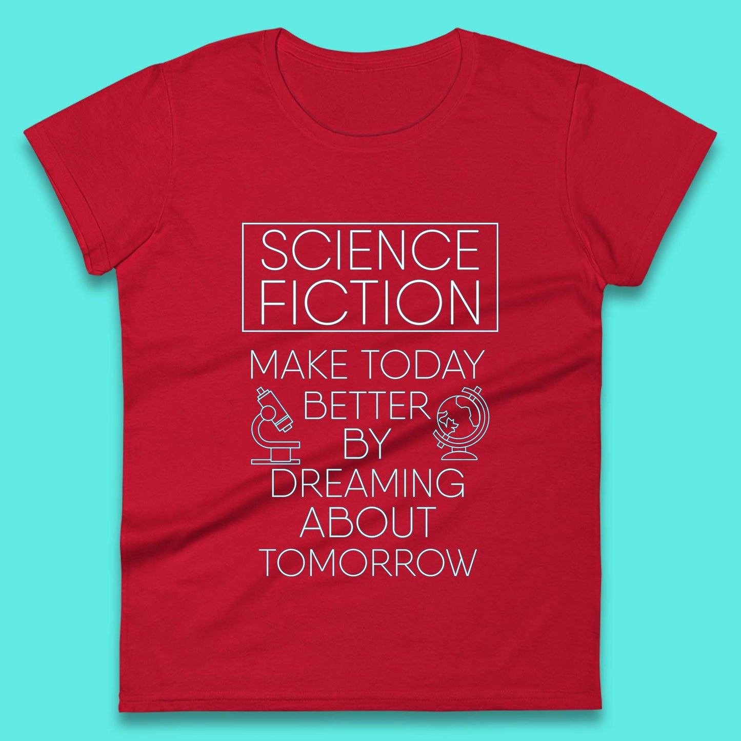 Science Fiction Day Womens T-Shirt